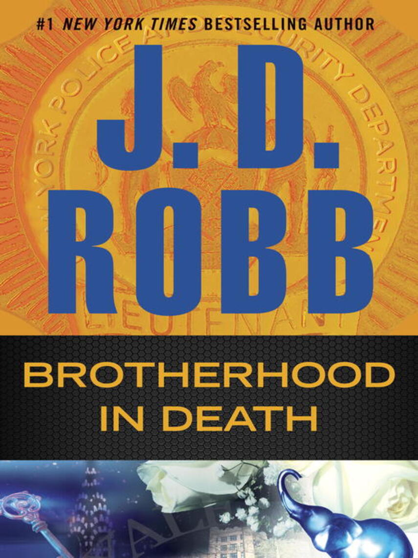 J. D. Robb: Brotherhood in Death : In Death Series, Book 42