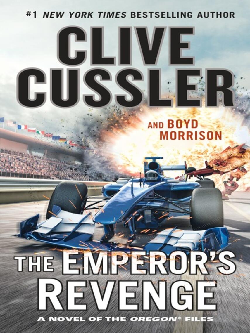 Clive Cussler: The Emperor's Revenge : The Oregon Files Series, Book 11
