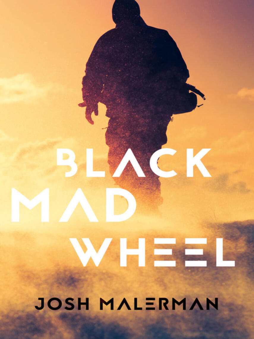 Josh Malerman: Black Mad Wheel