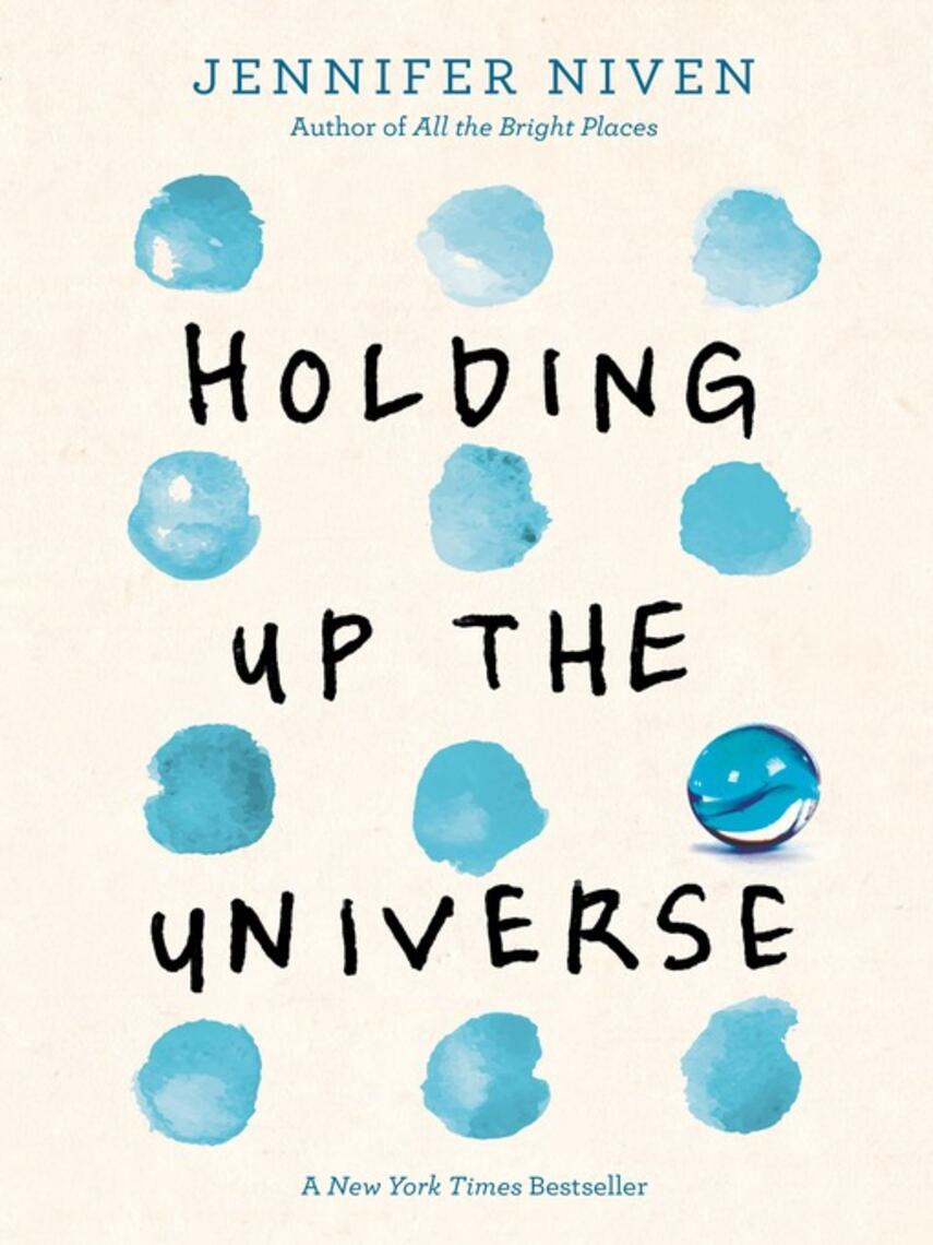 Jennifer Niven: Holding Up the Universe