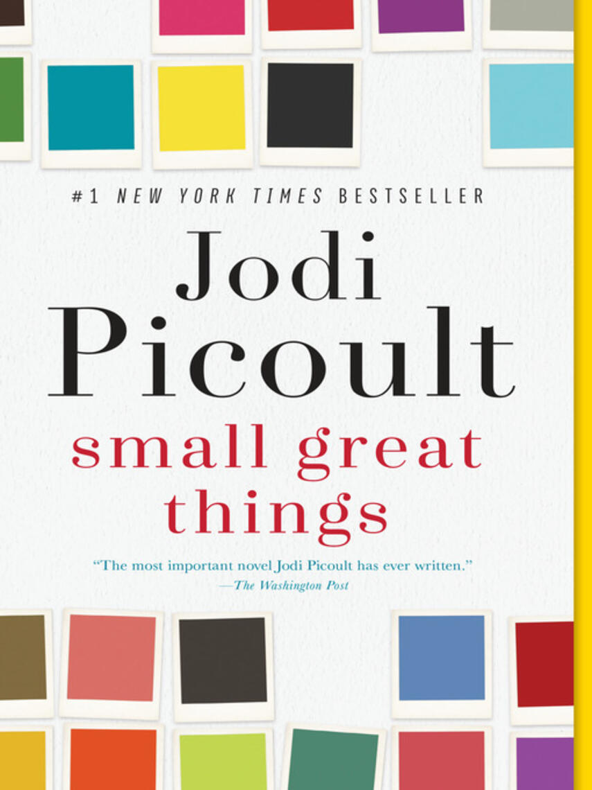 Jodi Picoult: Small Great Things : A Novel