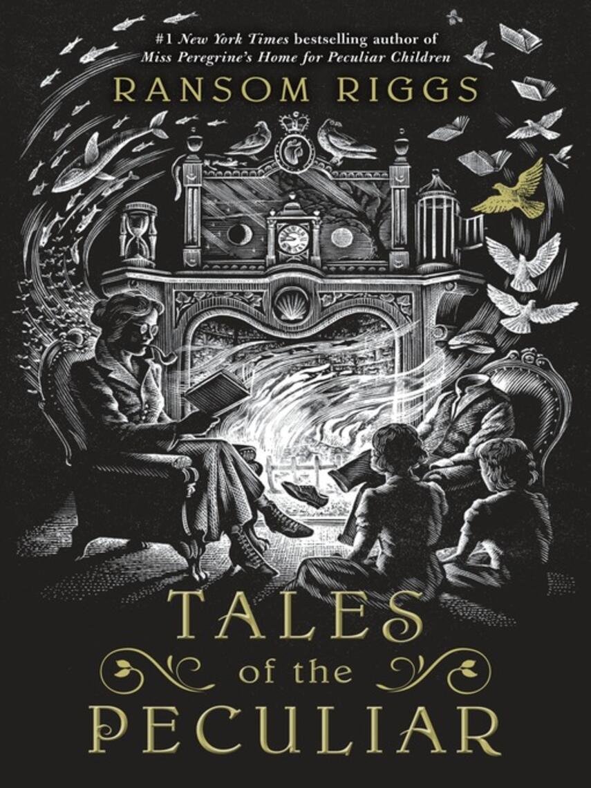 Ransom Riggs: Tales of the Peculiar