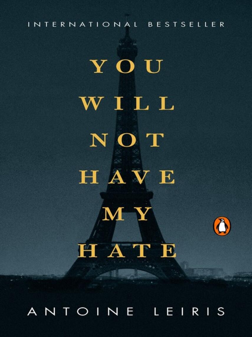 Antoine Leiris: You Will Not Have My Hate
