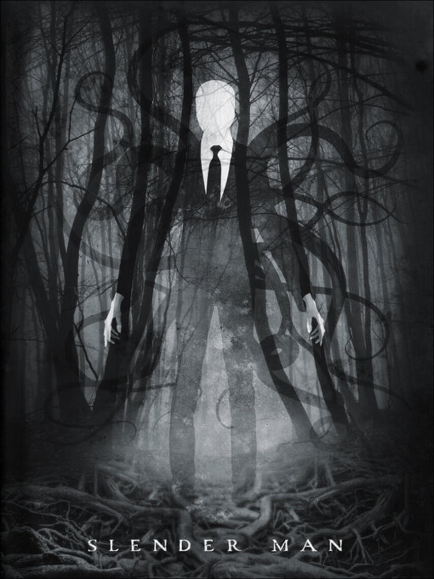 Anonymous: Slender Man