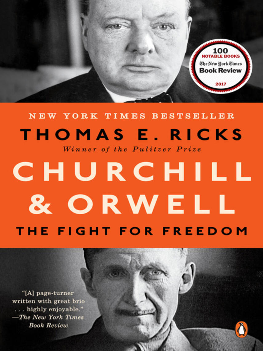Thomas E. Ricks: Churchill and Orwell : The Fight for Freedom