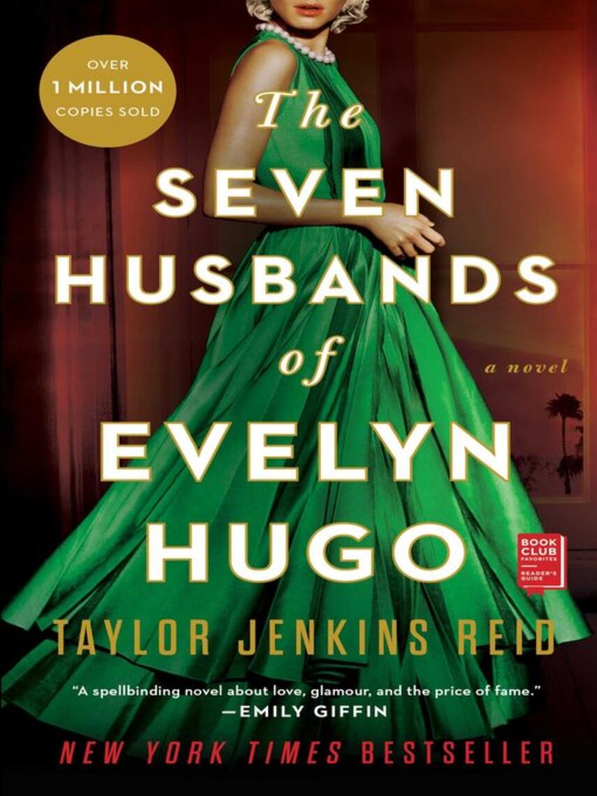 Taylor Jenkins Reid: The Seven Husbands of Evelyn Hugo : A Novel