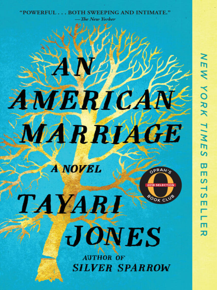 Tayari Jones: An American Marriage (Oprah's Book Club) : A Novel