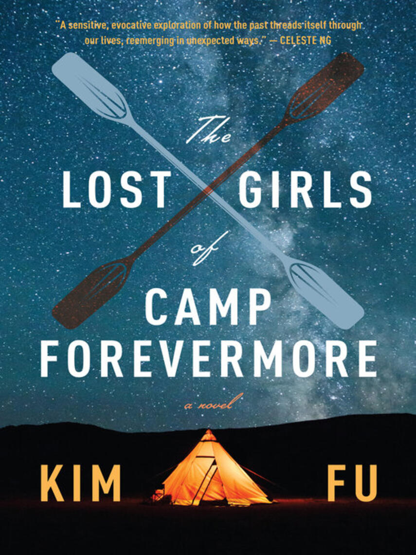 Kim Fu: The Lost Girls of Camp Forevermore : A Novel