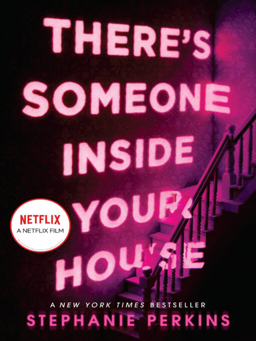 Stephanie Perkins: There's Someone Inside Your House