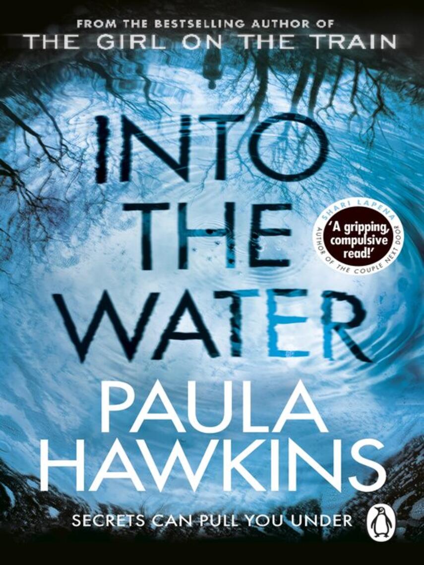 Paula Hawkins: Into the Water : The addictive Sunday Times No. 1 bestseller