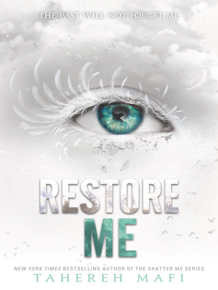 Tahereh Mafi: Restore Me