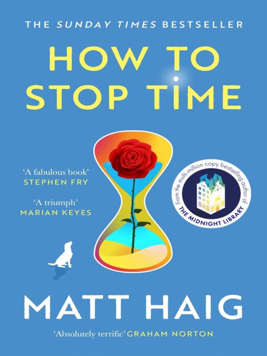 Matt Haig: How to Stop Time