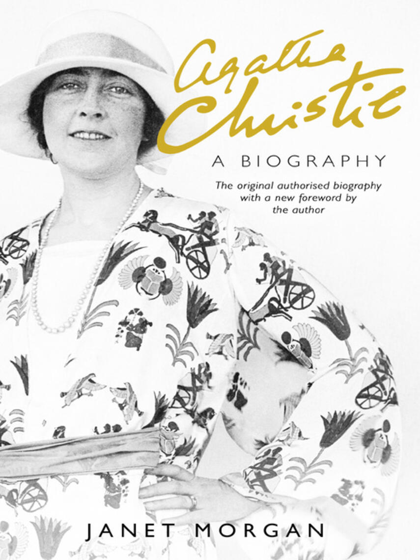 Janet Morgan: Agatha Christie : A Biography