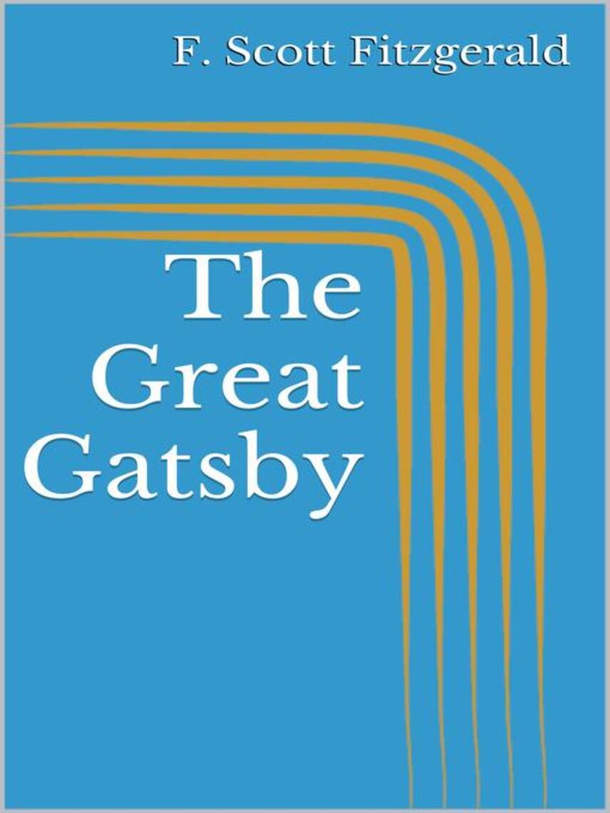 F. Scott Fitzgerald: The Great Gatsby