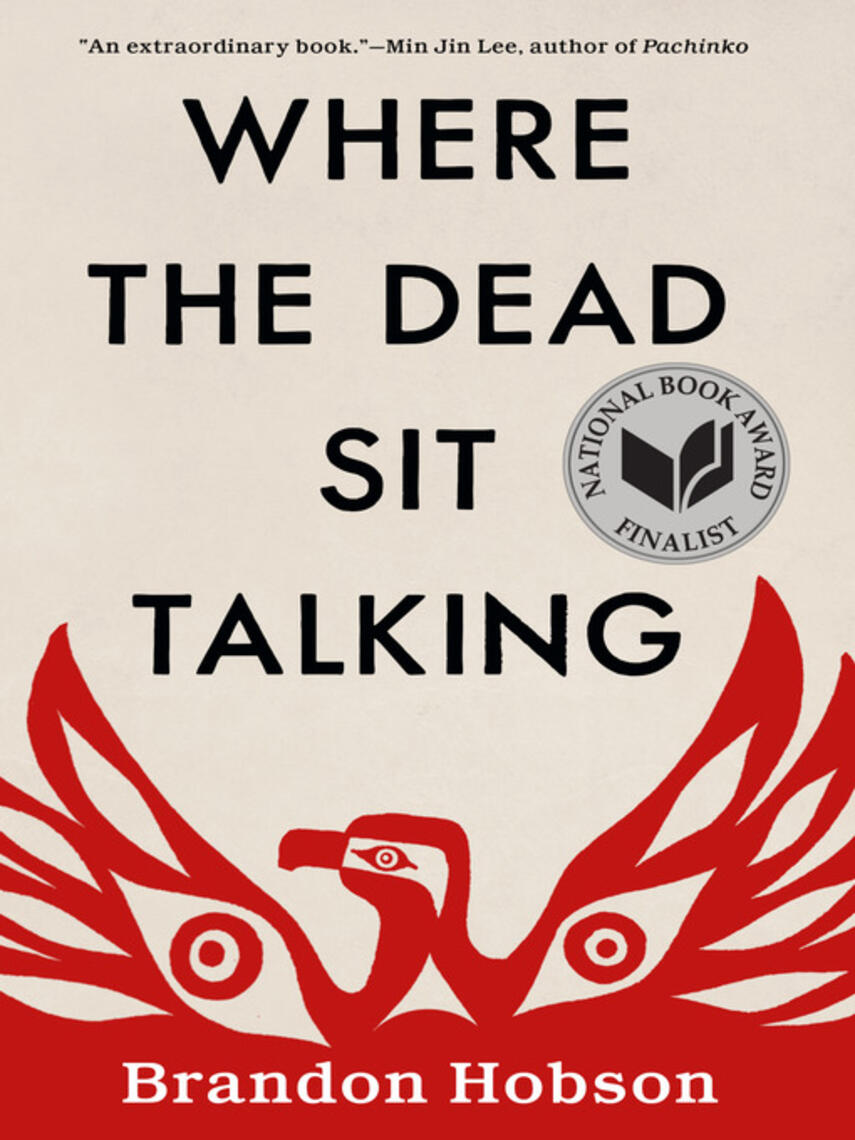 Brandon Hobson: Where the Dead Sit Talking