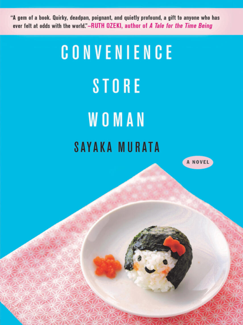 Sayaka Murata: Convenience Store Woman : A Novel