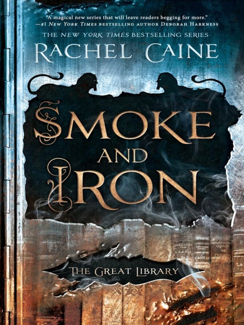 Rachel Caine: Smoke and Iron