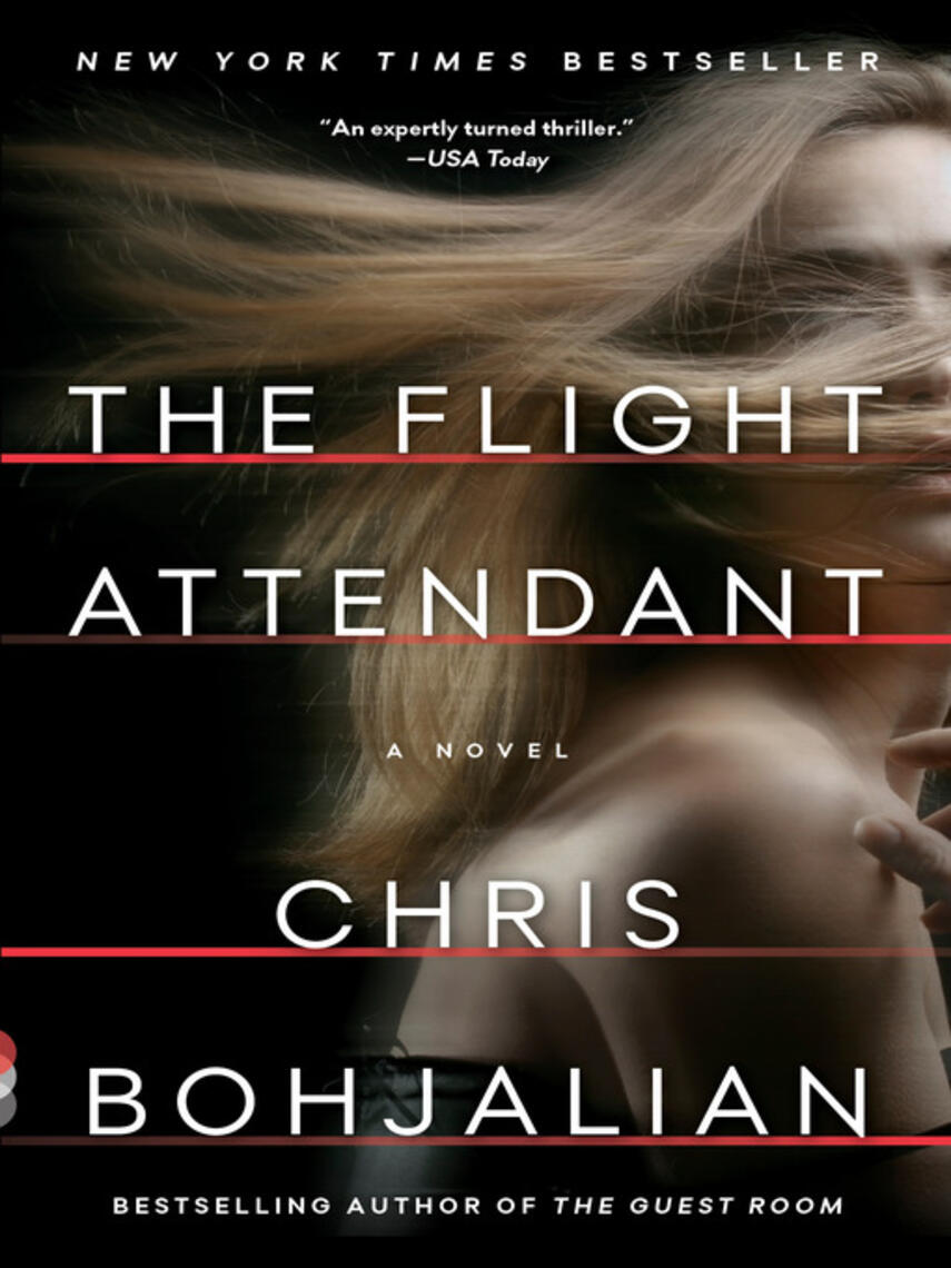 Chris Bohjalian: The Flight Attendant : A Novel