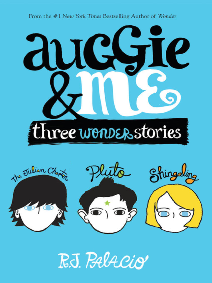 R. J. Palacio: Auggie & Me