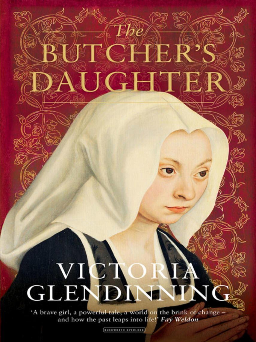 Victoria Glendinning: The Butcher's Daughter