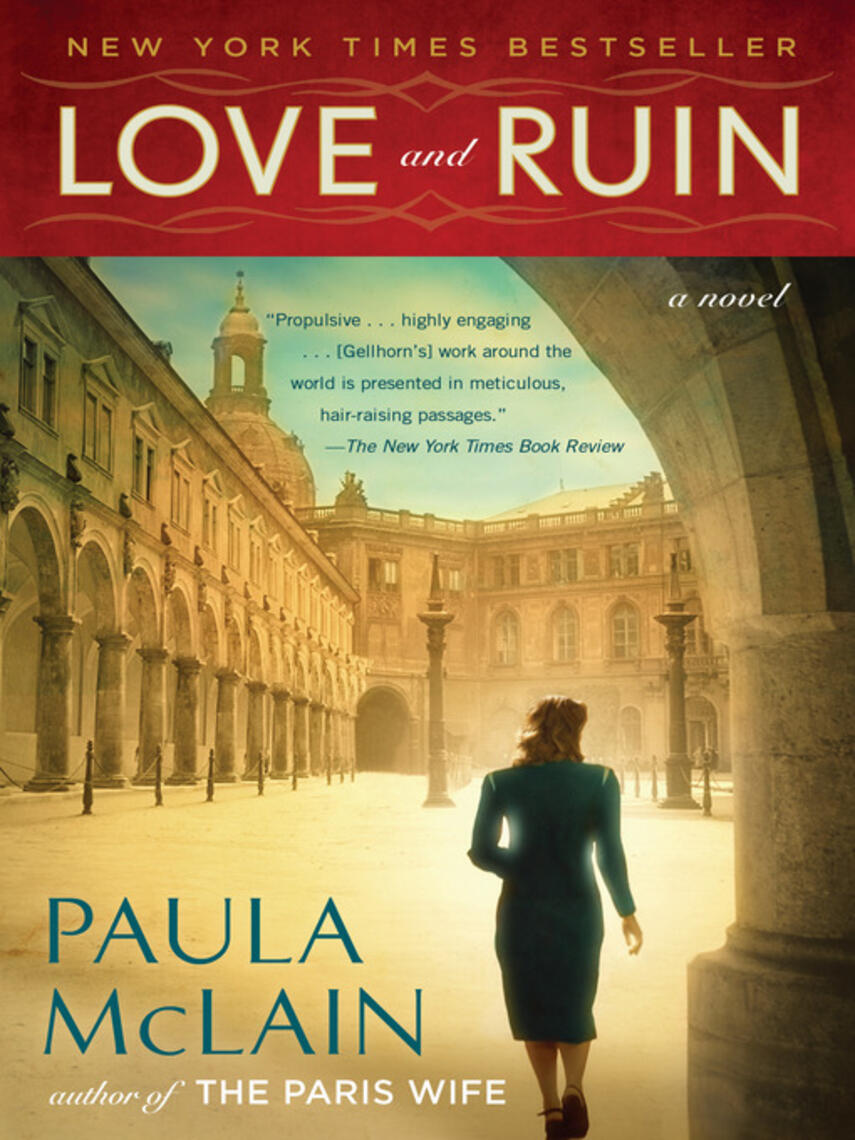 Paula McLain: Love and Ruin : A Novel