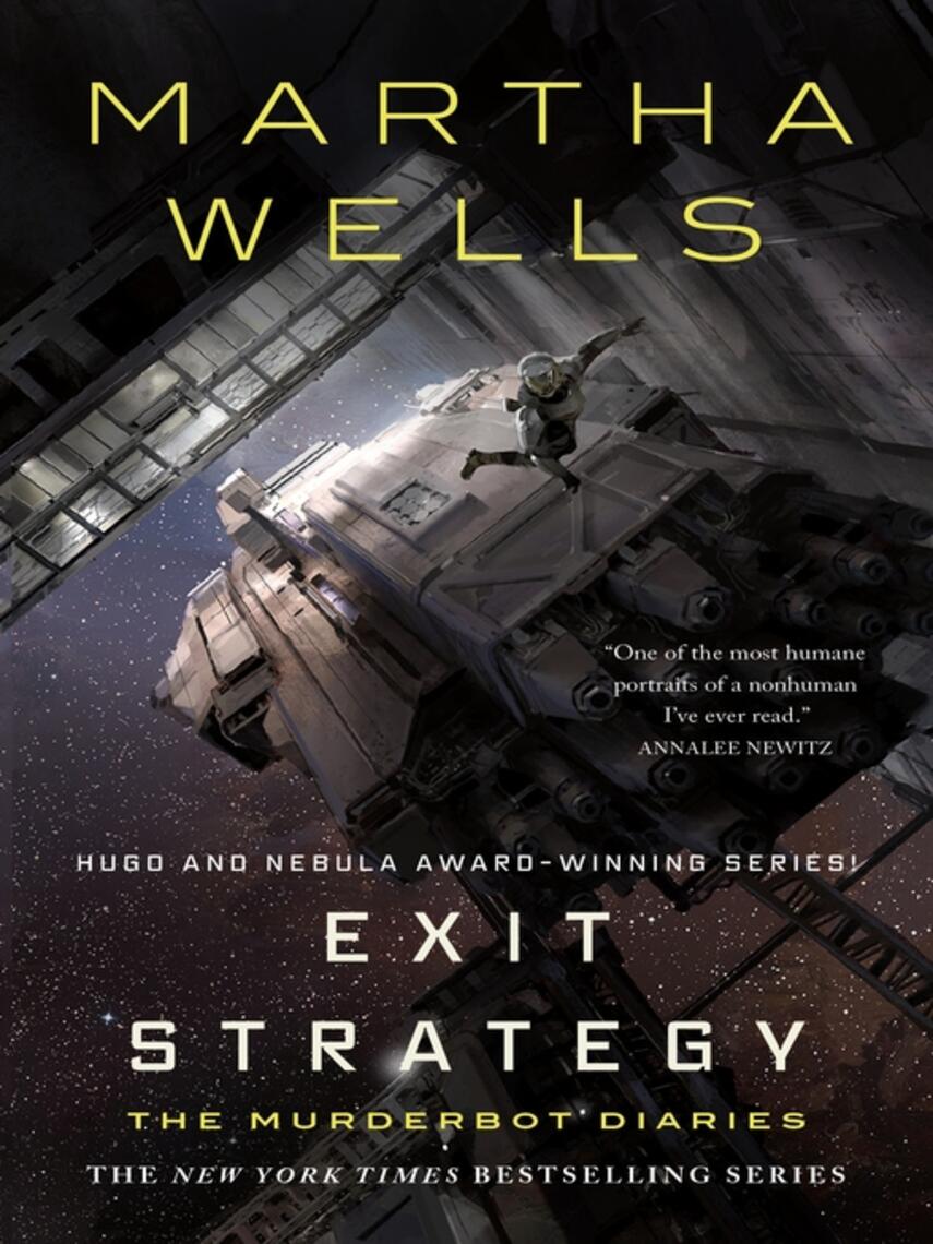 Martha Wells: Exit Strategy