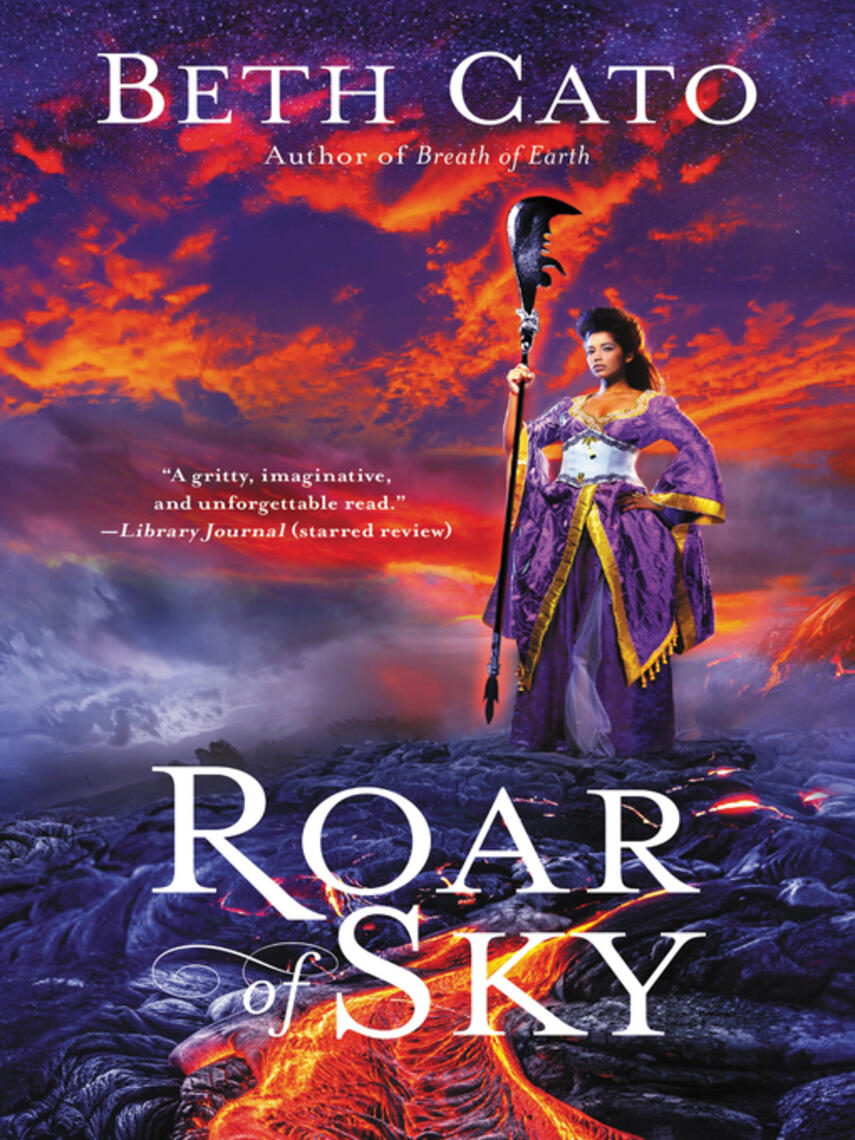 Beth Cato: Roar of Sky