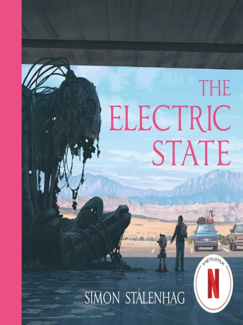 Simon Stålenhag: The Electric State