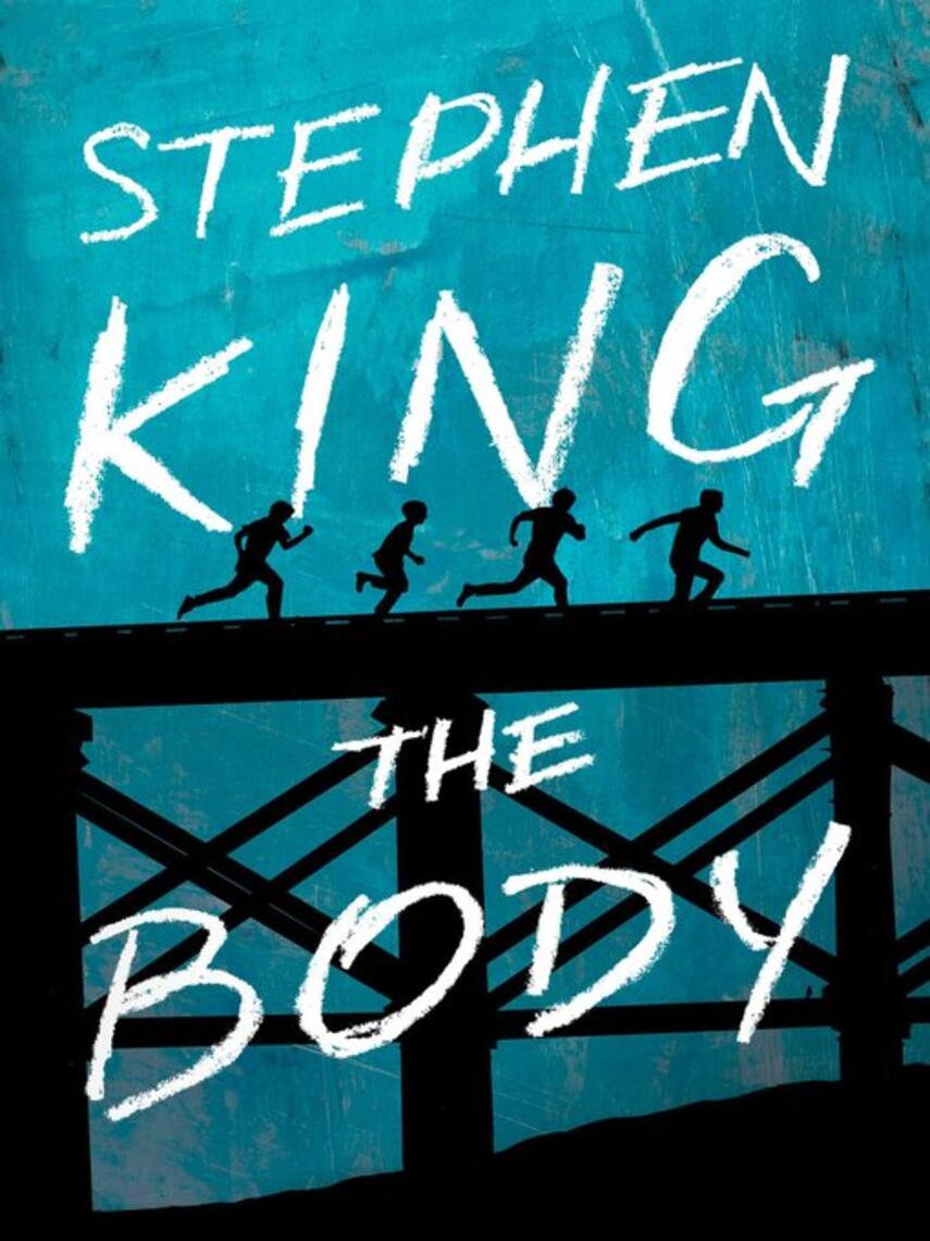 Stephen King: The Body