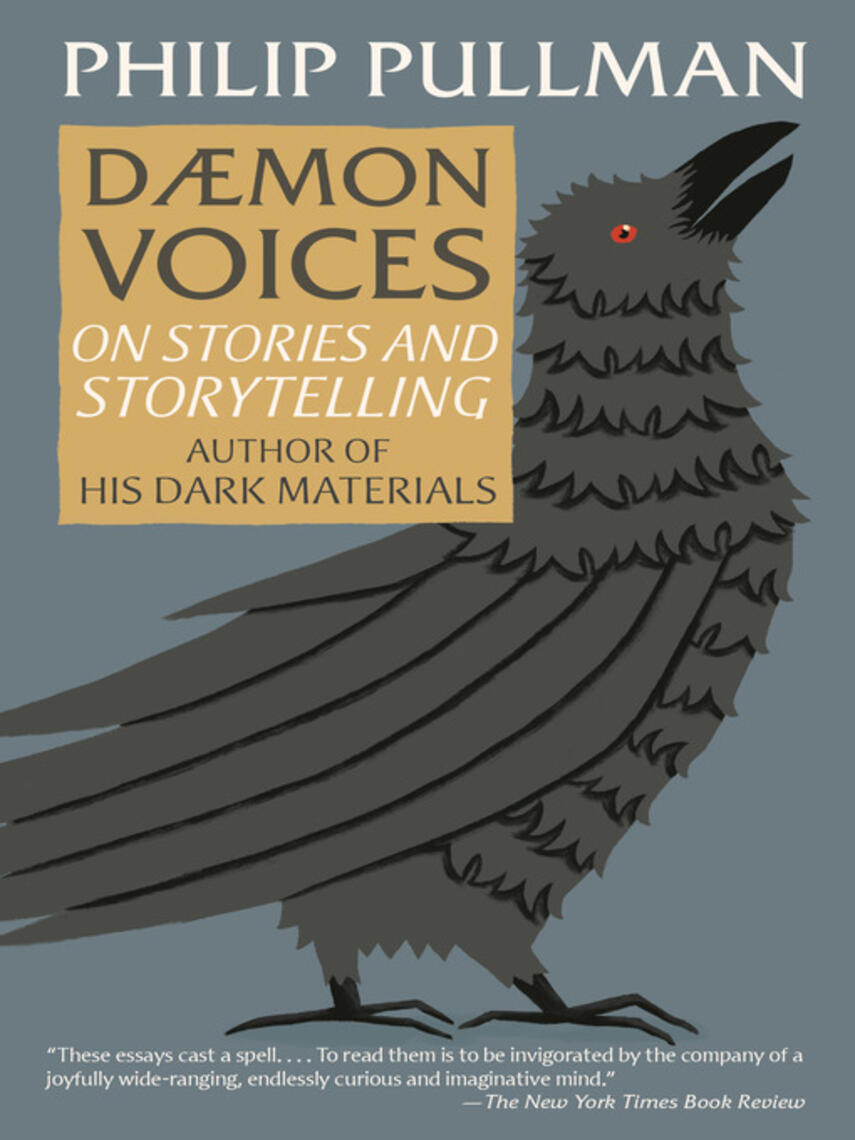 Philip Pullman: Daemon Voices : On Stories and Storytelling