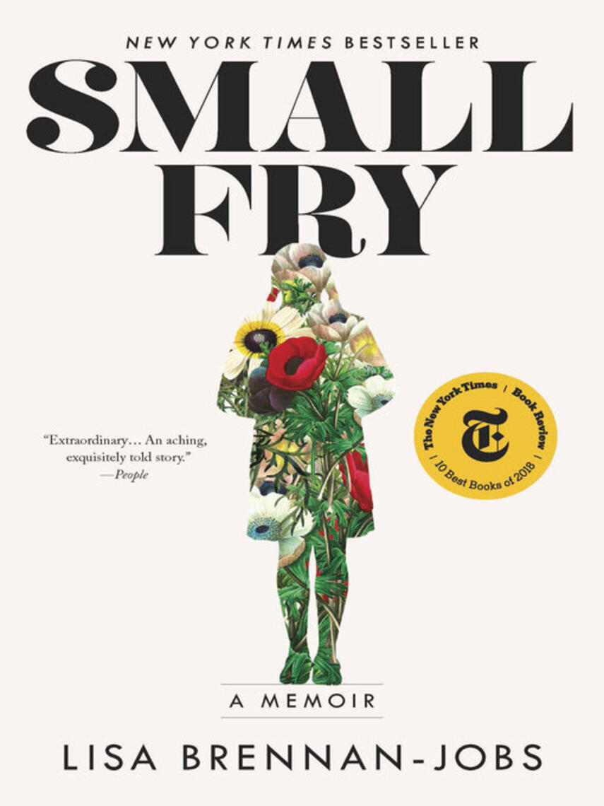 Lisa Brennan-Jobs: Small Fry : A Memoir