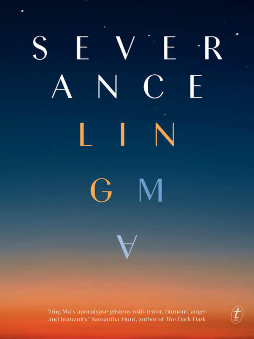 Ling Ma: Severance