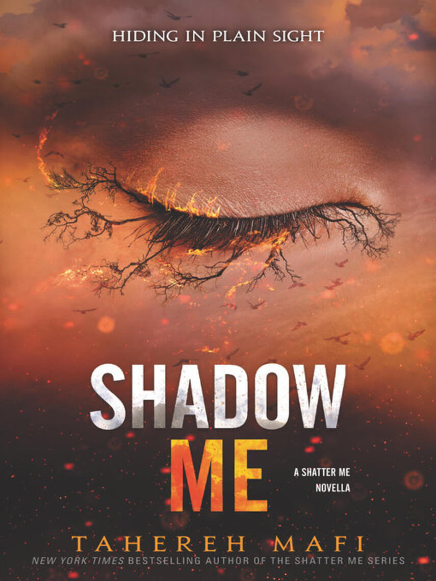 Tahereh Mafi: Shadow Me