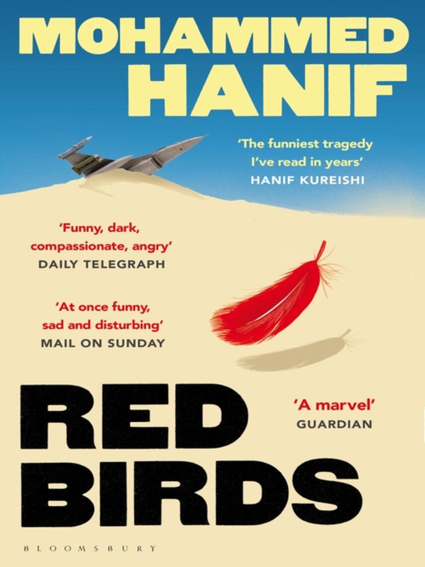 Mohammed Hanif: Red Birds