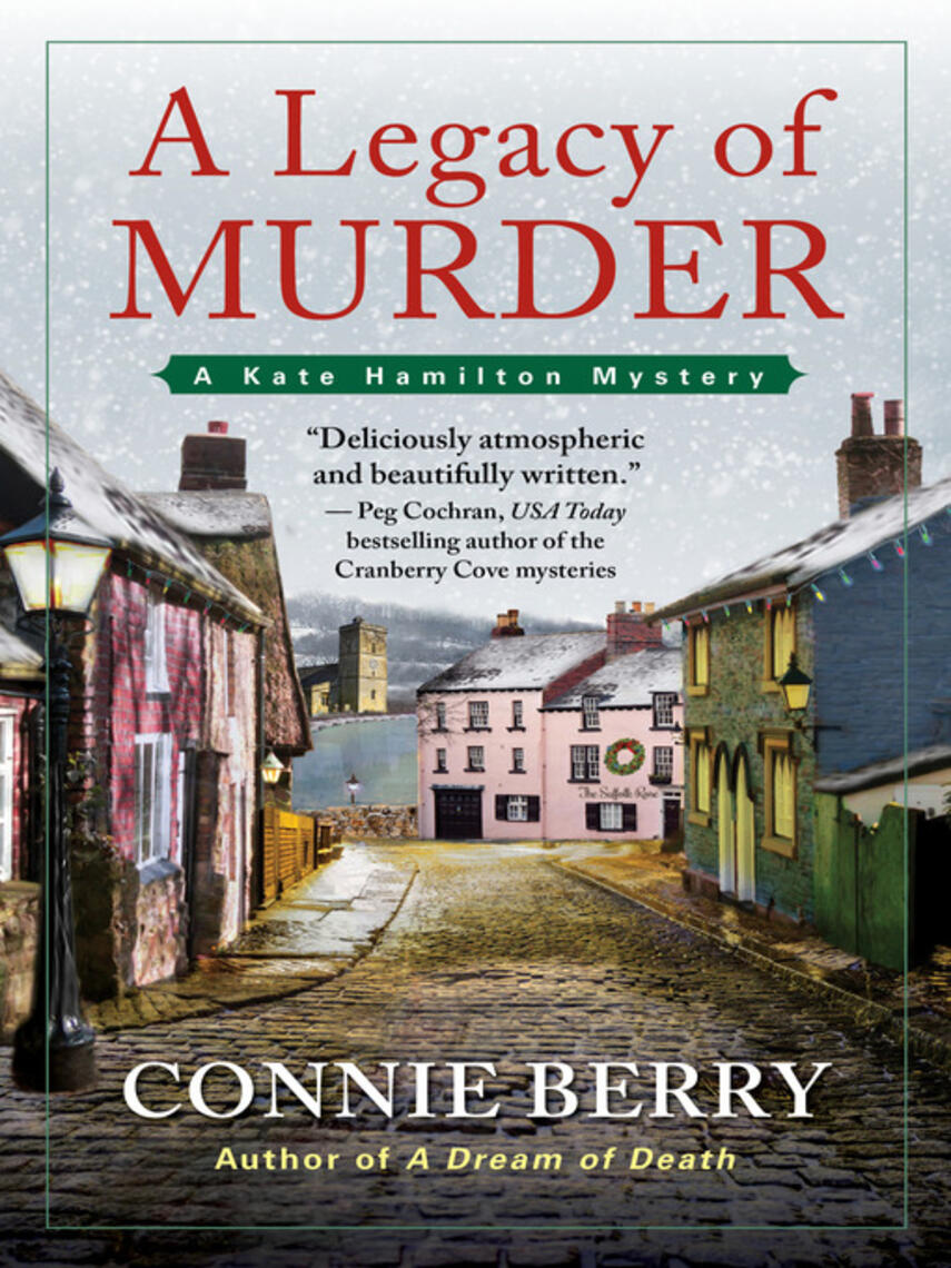 Connie Berry: A Legacy of Murder : A Kate Hamilton Mystery