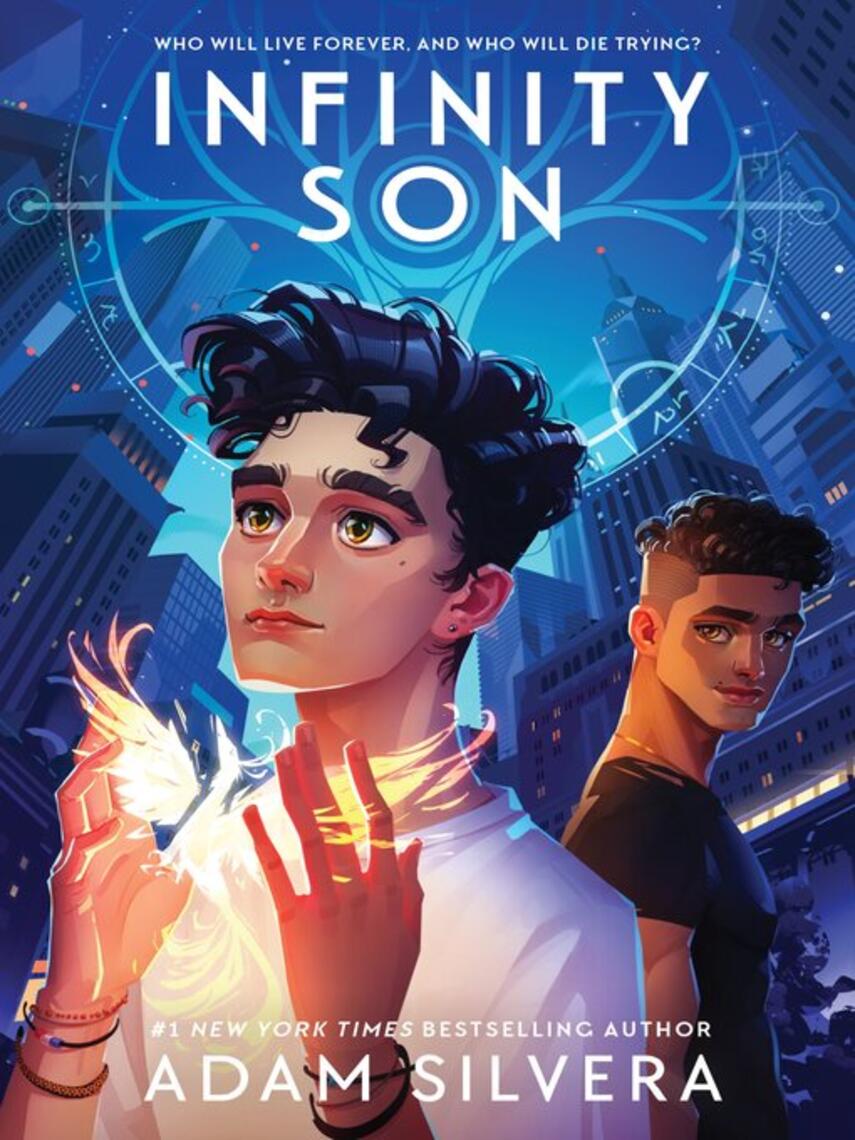 Adam Silvera: Infinity Son