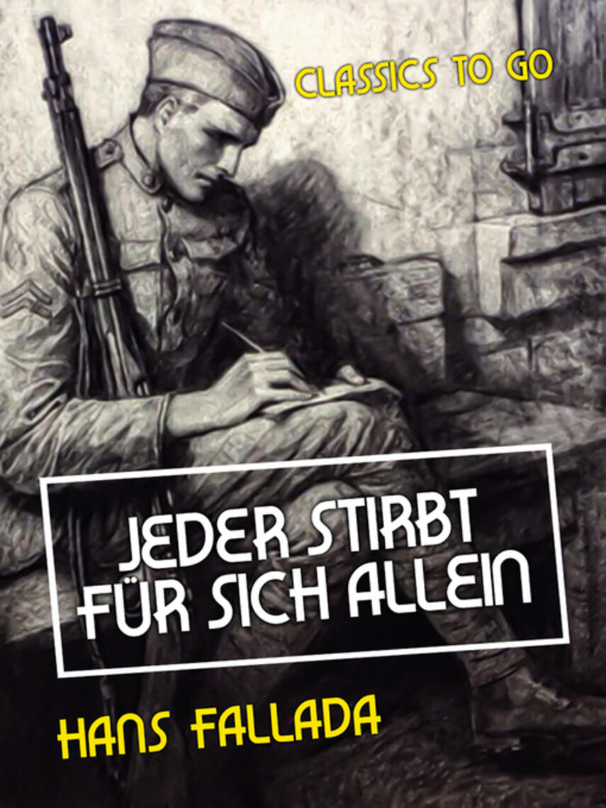 Hans Fallada: Jeder stirbt für sich allein