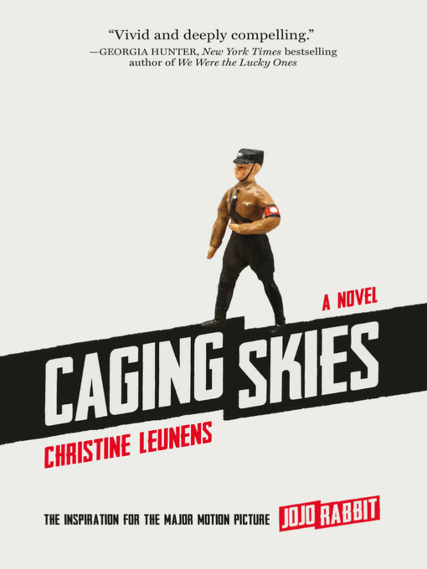 Christine Leunens: Caging Skies : A Novel