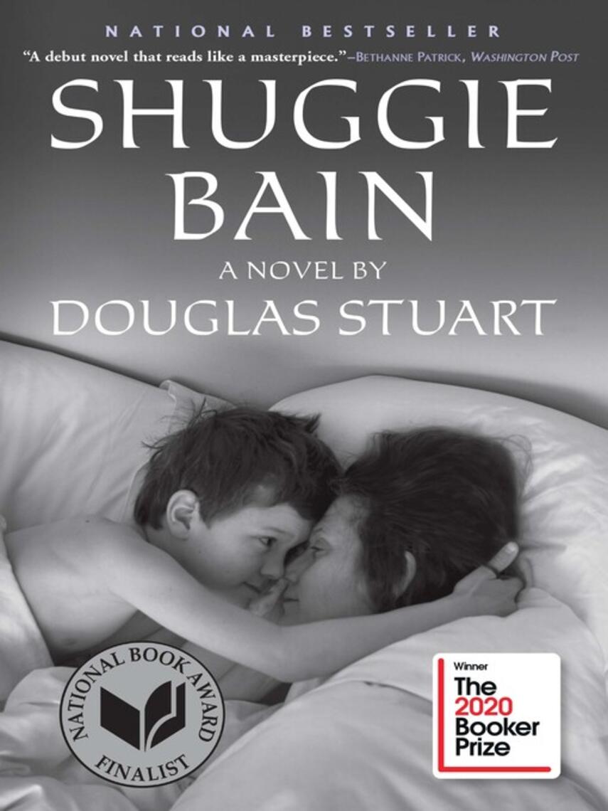 Douglas Stuart: Shuggie Bain : A Novel