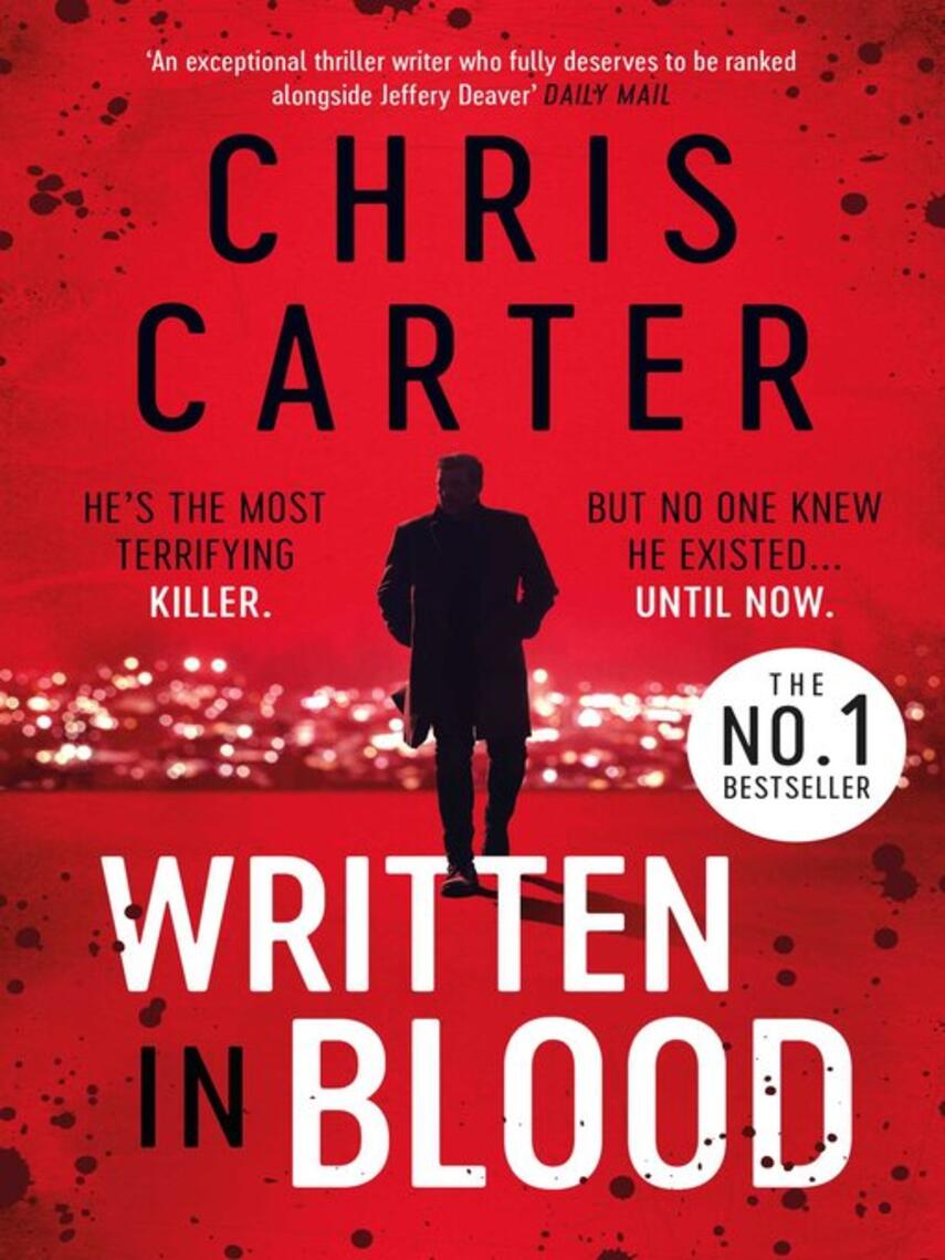 Chris Carter: Written in Blood : The Sunday Times Number One Bestseller