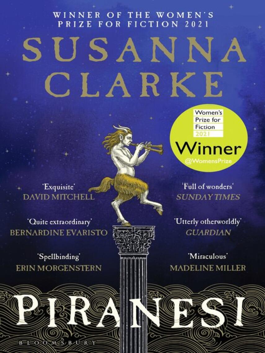 Susanna Clarke: Piranesi : WINNER OF THE WOMEN'S PRIZE 2021