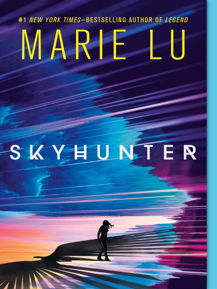 Marie Lu: Skyhunter