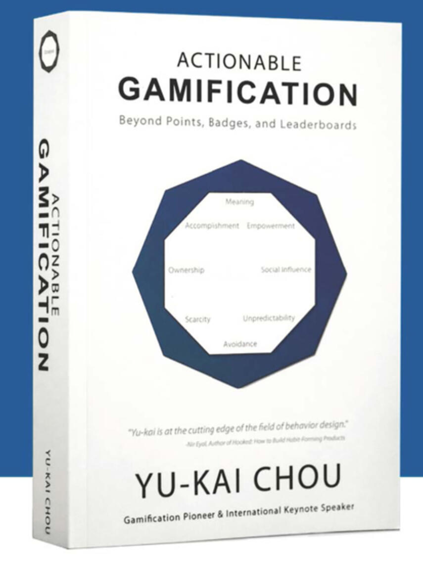 Yu-kai Chou: Actionable Gamification