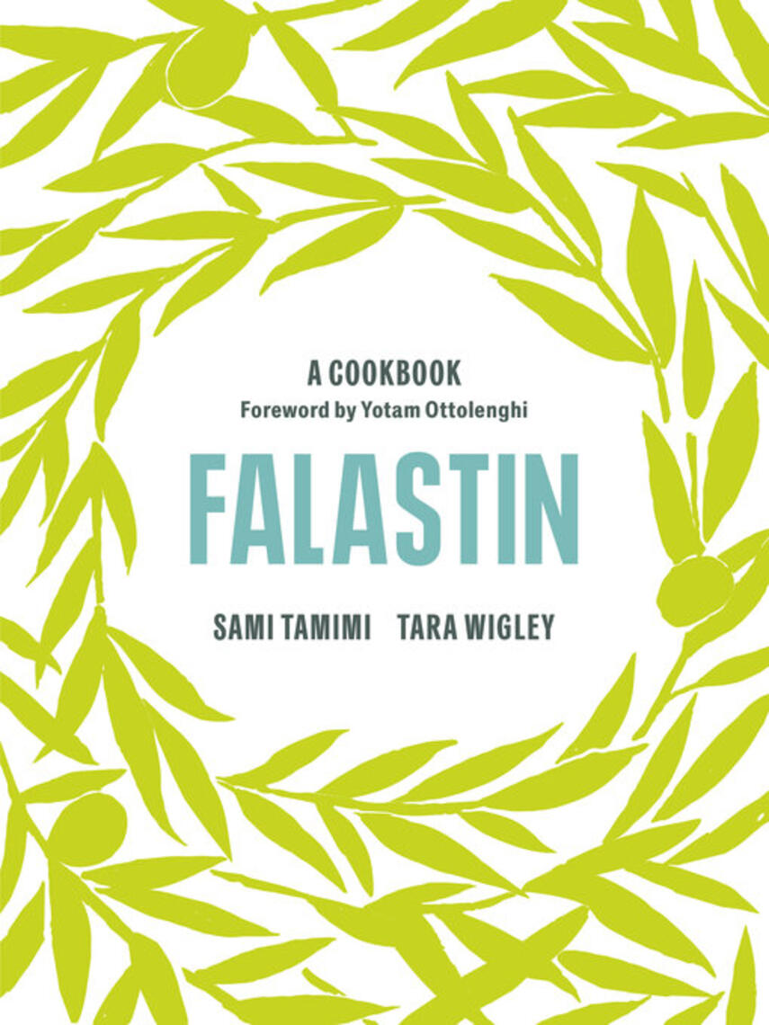 Sami Tamimi: Falastin : A Cookbook