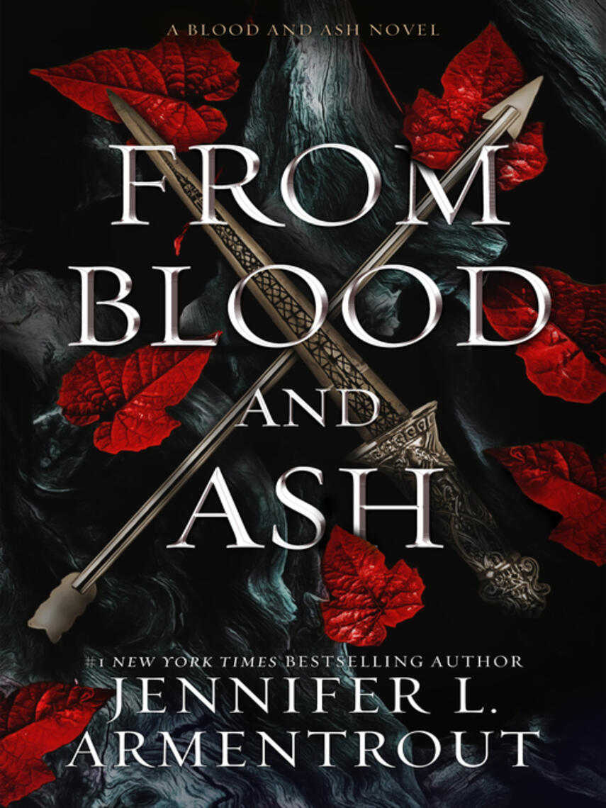 Jennifer L. Armentrout: From Blood and Ash
