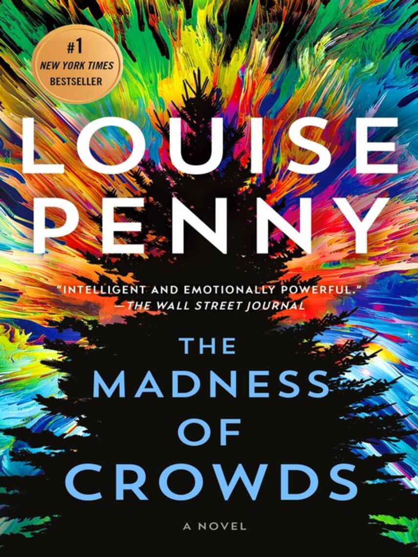 Louise Penny: The Madness of Crowds