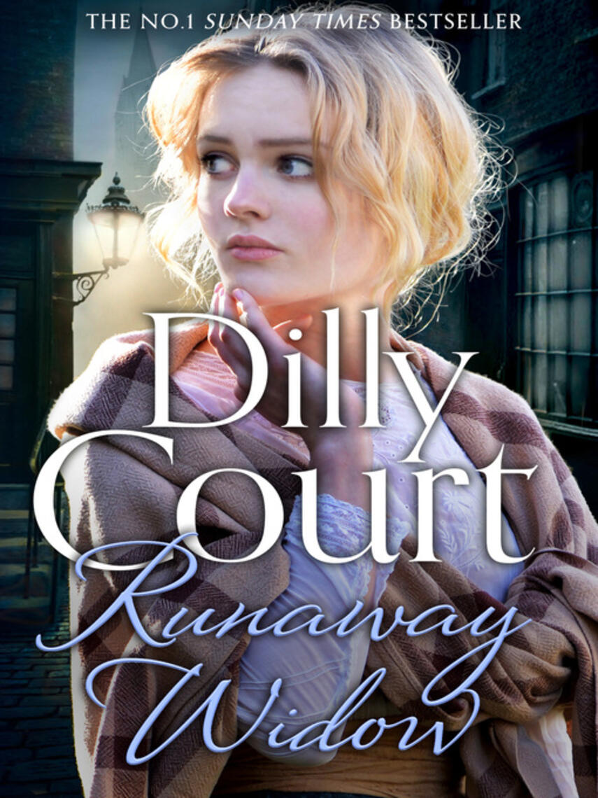 Dilly Court: Runaway Widow