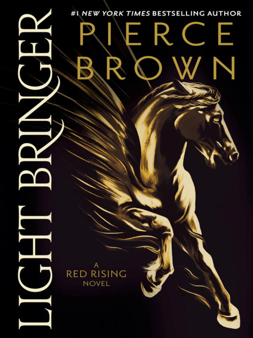 Pierce Brown: Light Bringer