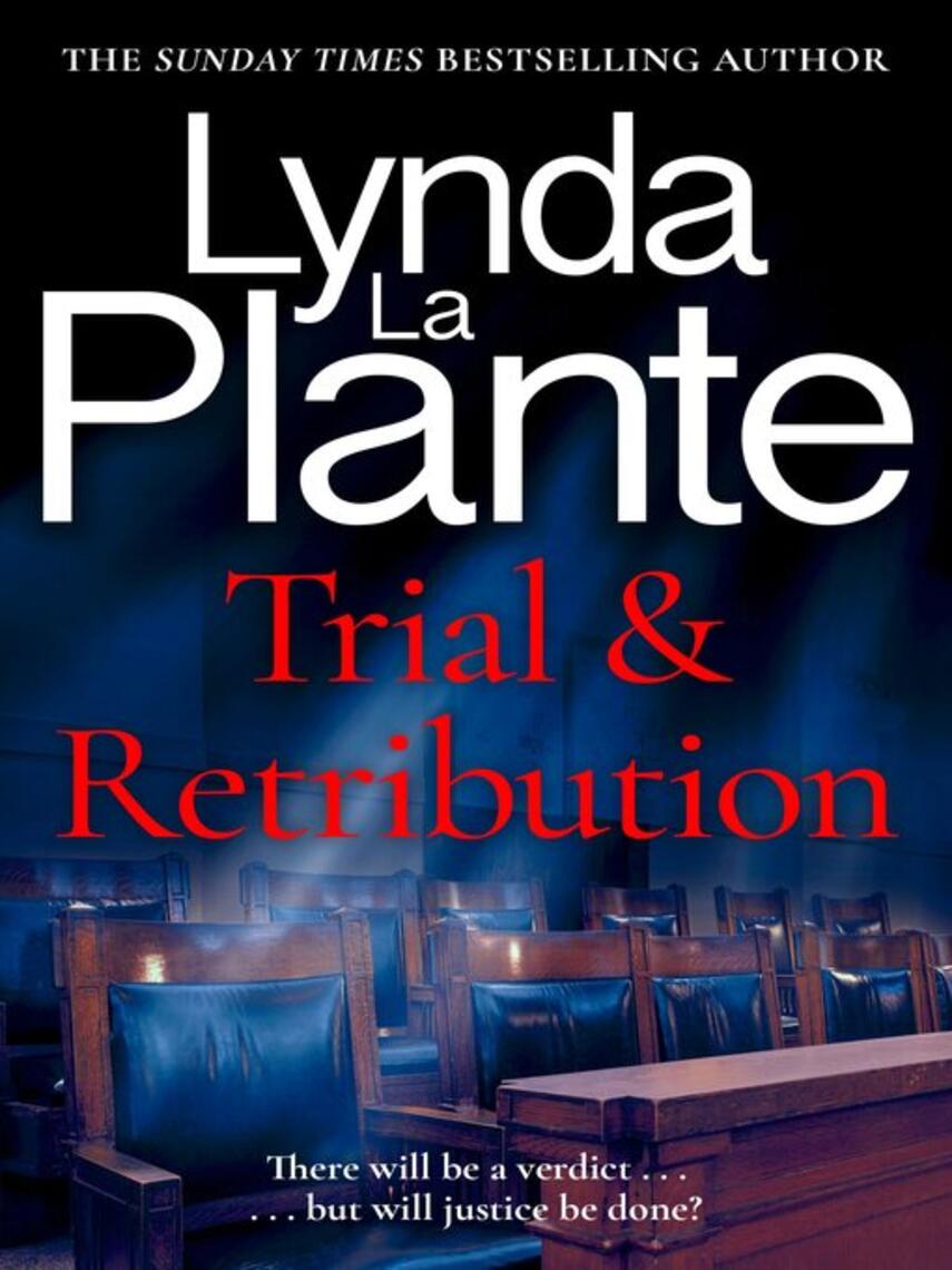 Lynda La Plante: Trial and Retribution