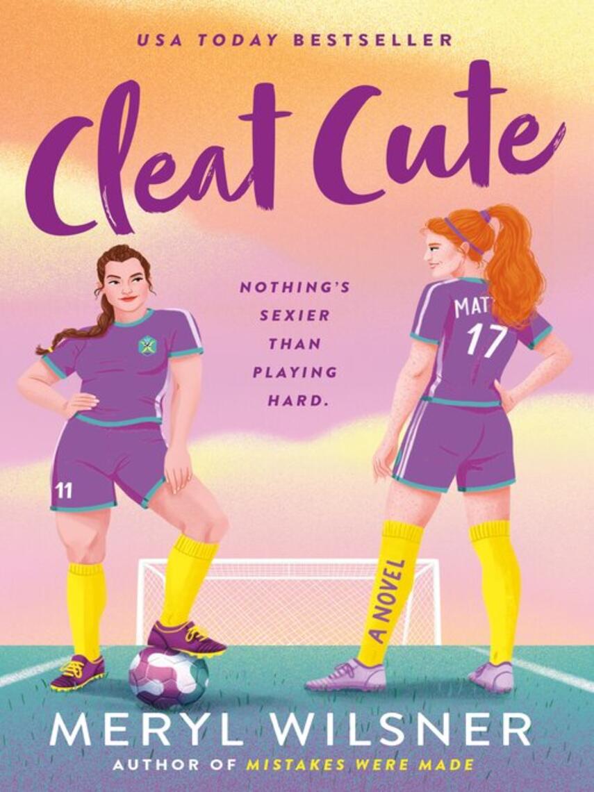 Meryl Wilsner: Cleat Cute : A Novel